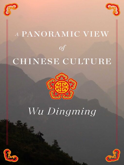 Title details for A Panoramic View of Chinese Culture by Wu Dingming - Wait list